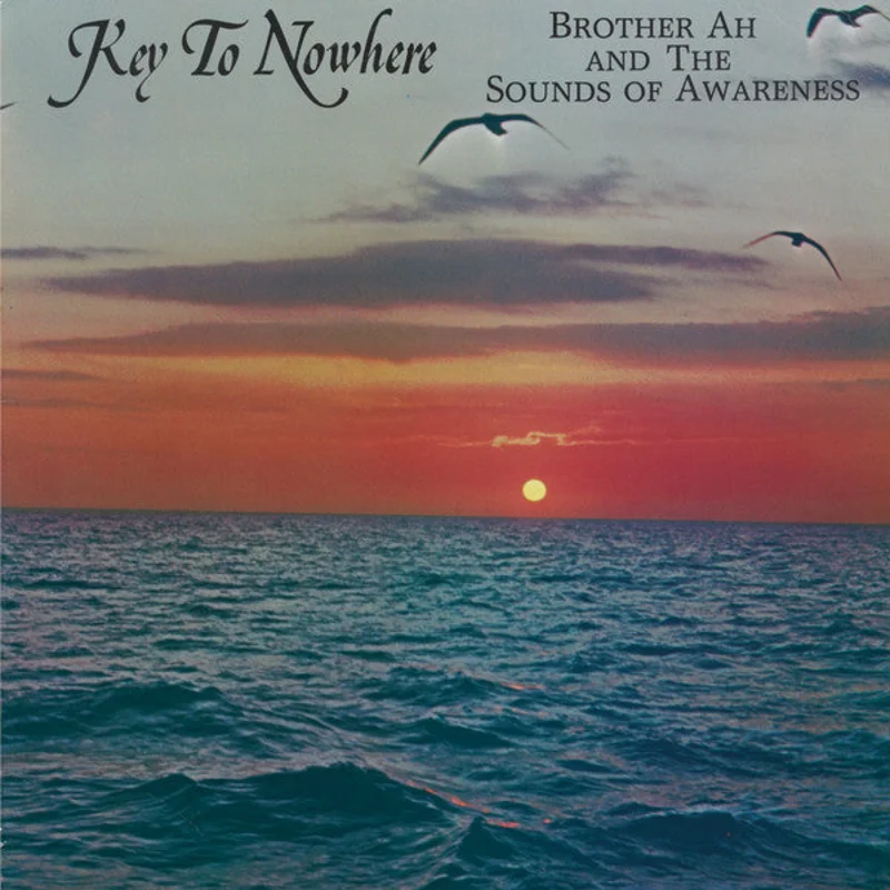 Brother Ahh | Key To Nowhere (New)