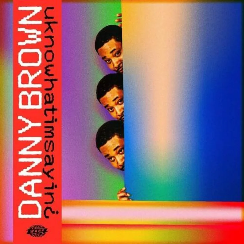 Brown, Danny - Uknowhatimsayin