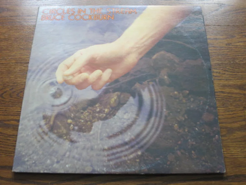 Bruce Cockburn - Circles In The Stream