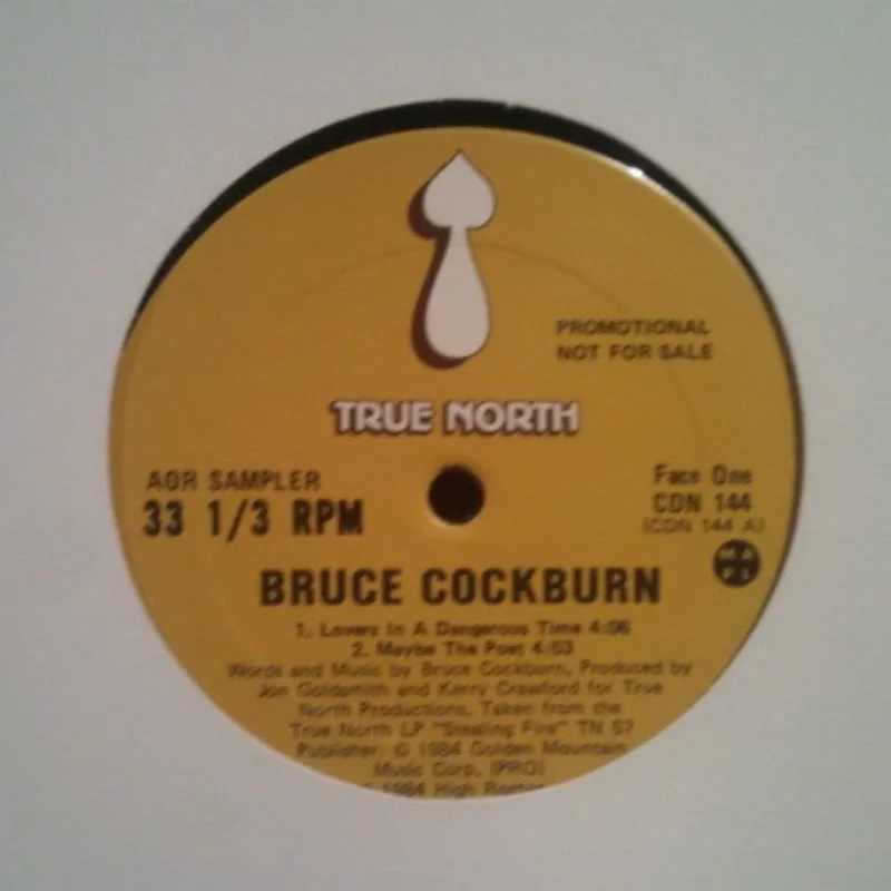 Bruce Cockburn-Lovers In A Dangerous Time 12" Single