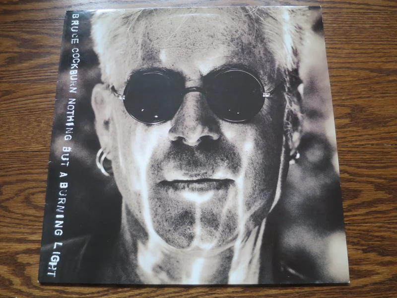 Bruce Cockburn - Nothing But A Burning Light
