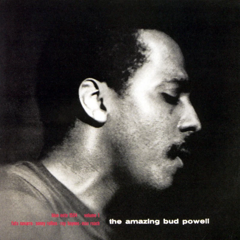 Bud Powell -  Amazing Bud Powell, Vol. 1 (194951)
