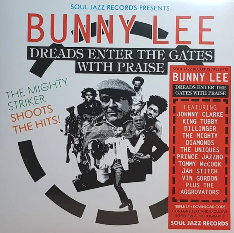 Bunny Lee | Dreads Enter The Gates With Praise (New)