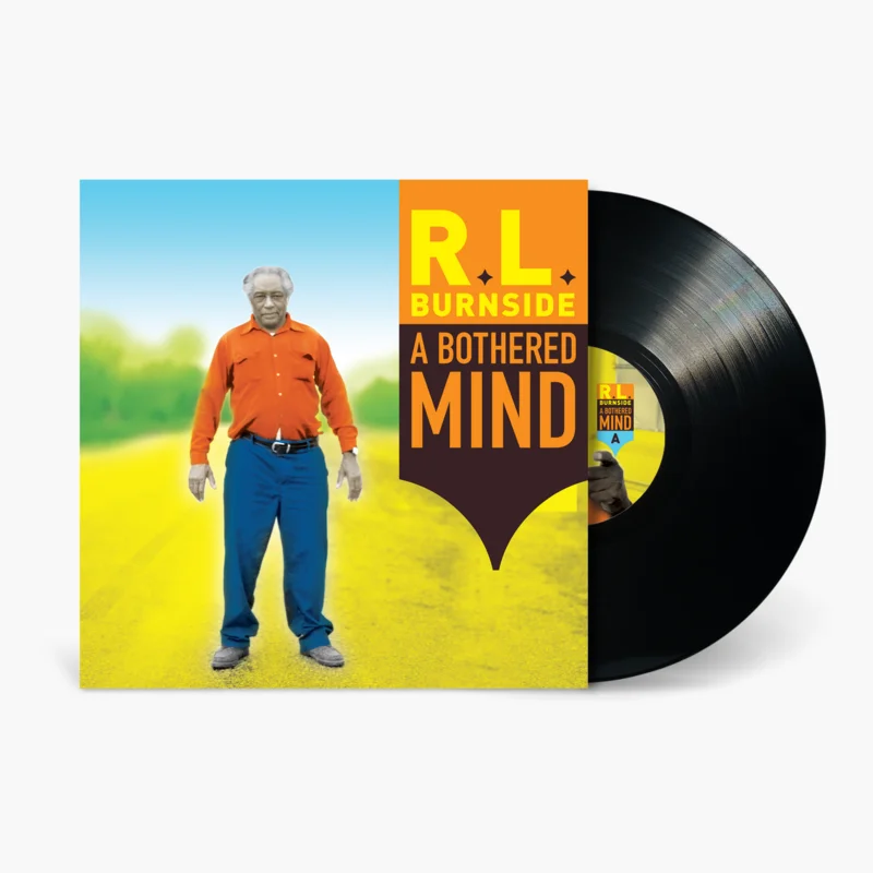 Burnside, R.L. - Bothered Mind