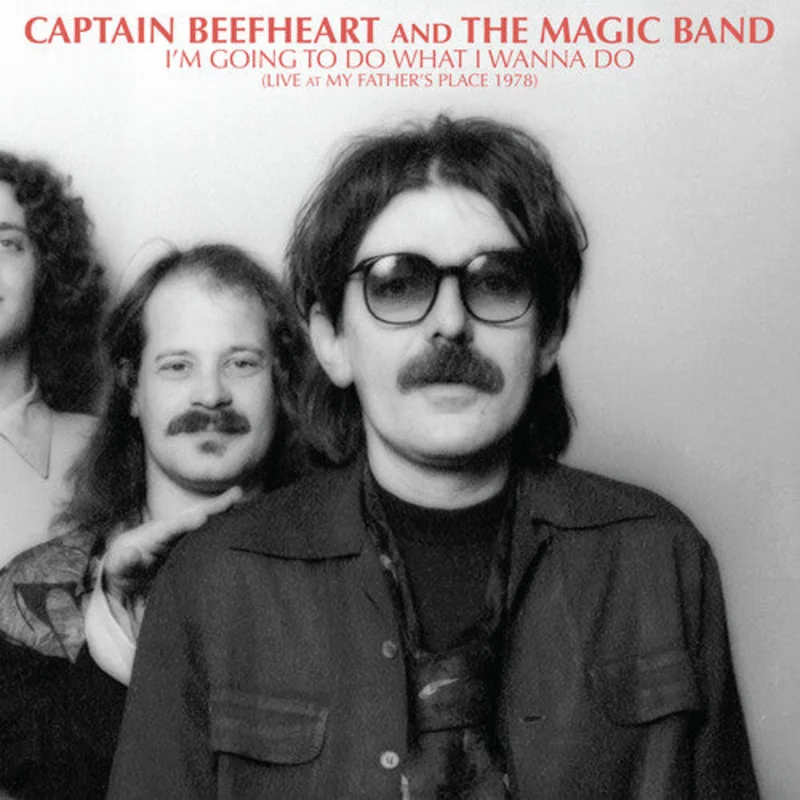 Captain Beefheart - I'm Going To Do What IWanna Do: Live 1978
