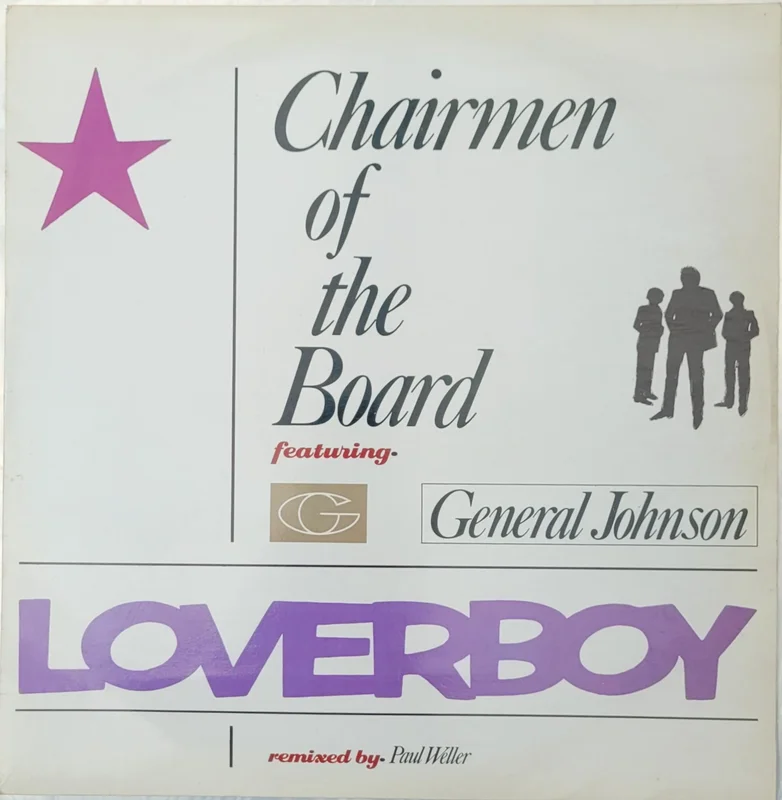 Chairmen Of The Board Featuring General Johnson  Loverboy 12" Single