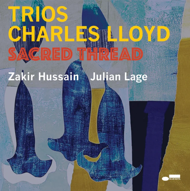Charles Lloyd  Trios: Sacred Thread