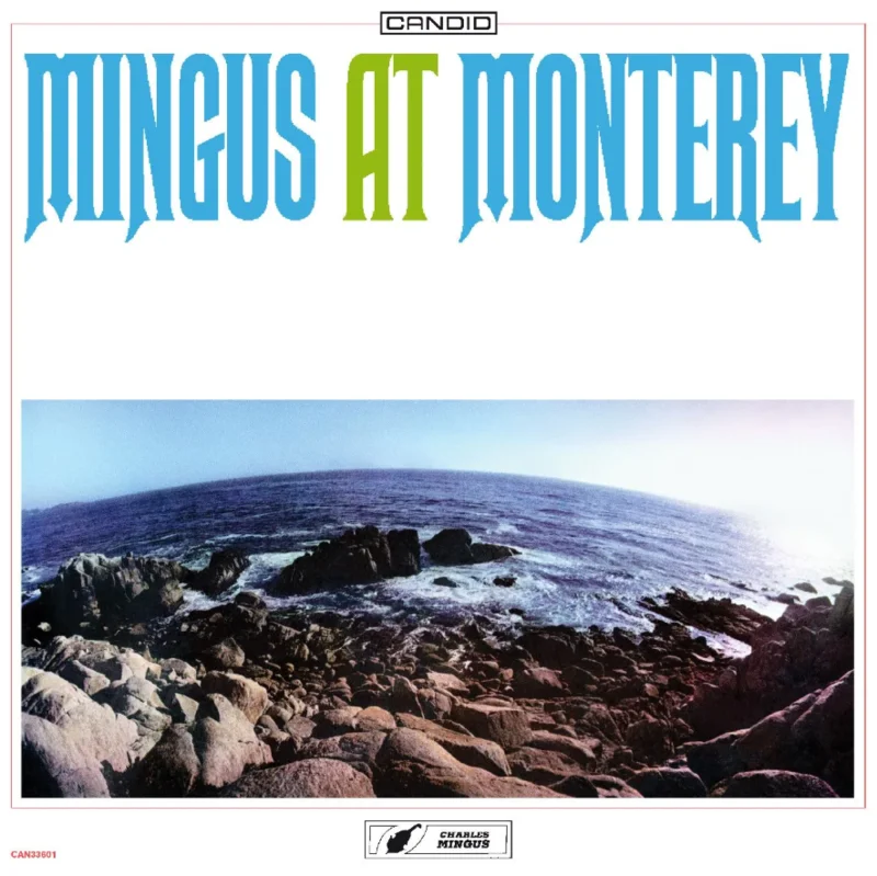 Charles Mingus - Mingus At Monterey