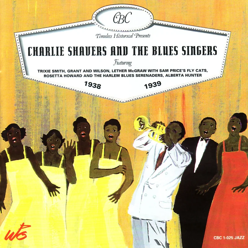 CHARLIE SHAVERS AND THE BLUES SINGERS 1938 - 1939