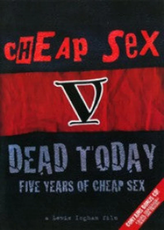 Cheap Sex  Dead Today: Five Years of Cheap Sex