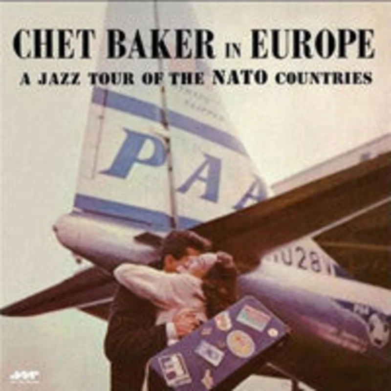 Chet Baker | In Europe: A Jazz Tour Of The Nato Countries (New)