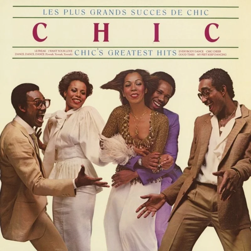 Chic Les Plus Grands Succes De Chic: Chic's Greatest Hits