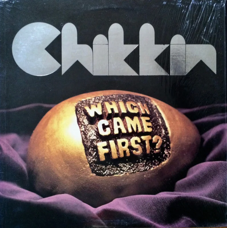 Chikkin-Which Came First? LP