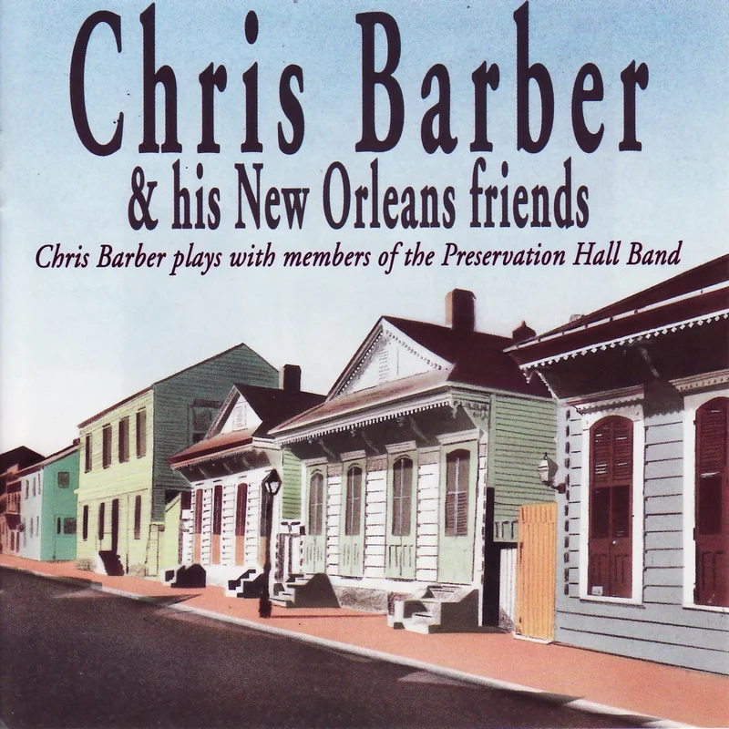 Chris Barber plays with members of the Preservation Hall Band