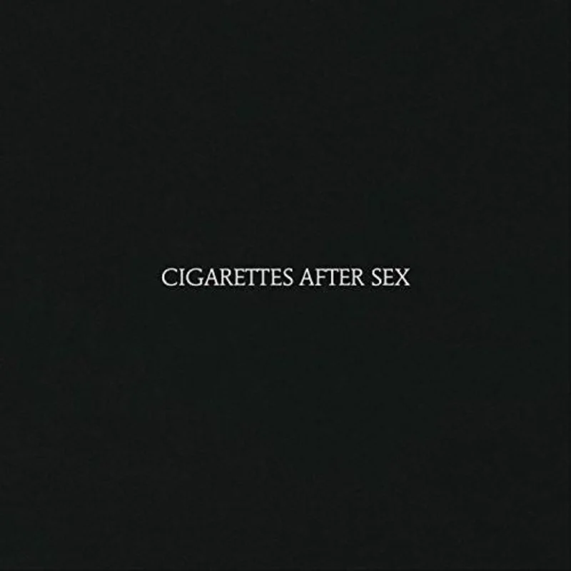 Cigarettes After Sex - Cigarettes After Sex