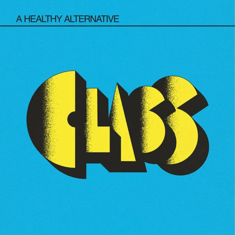 CLASS- A Healthy Alternative LP