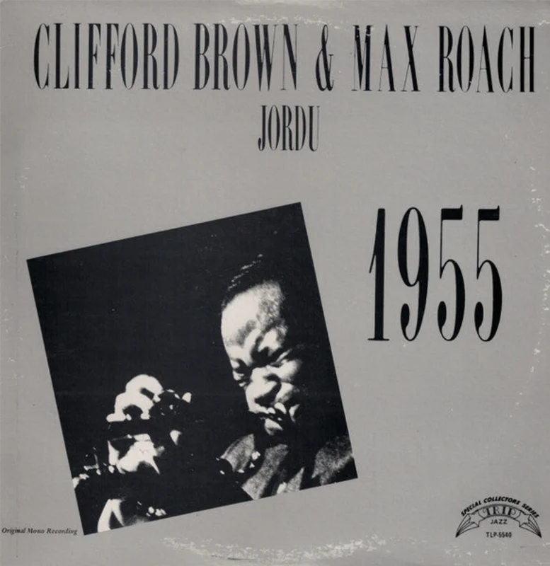 Clifford Brown And Max Roach-Jordu LP
