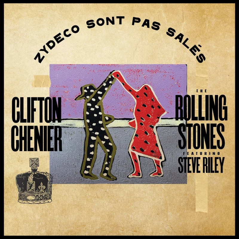 Clifton Chenier & The Rolling Stones - Zydeco Sont Pas Sales