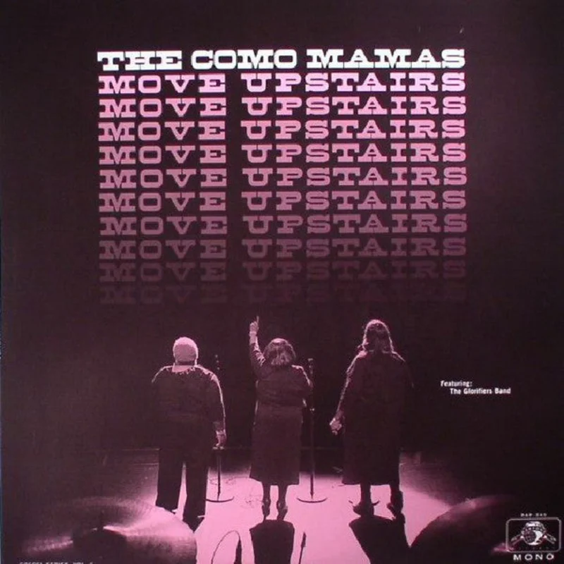 Como Mamas | Move Upstairs (New)