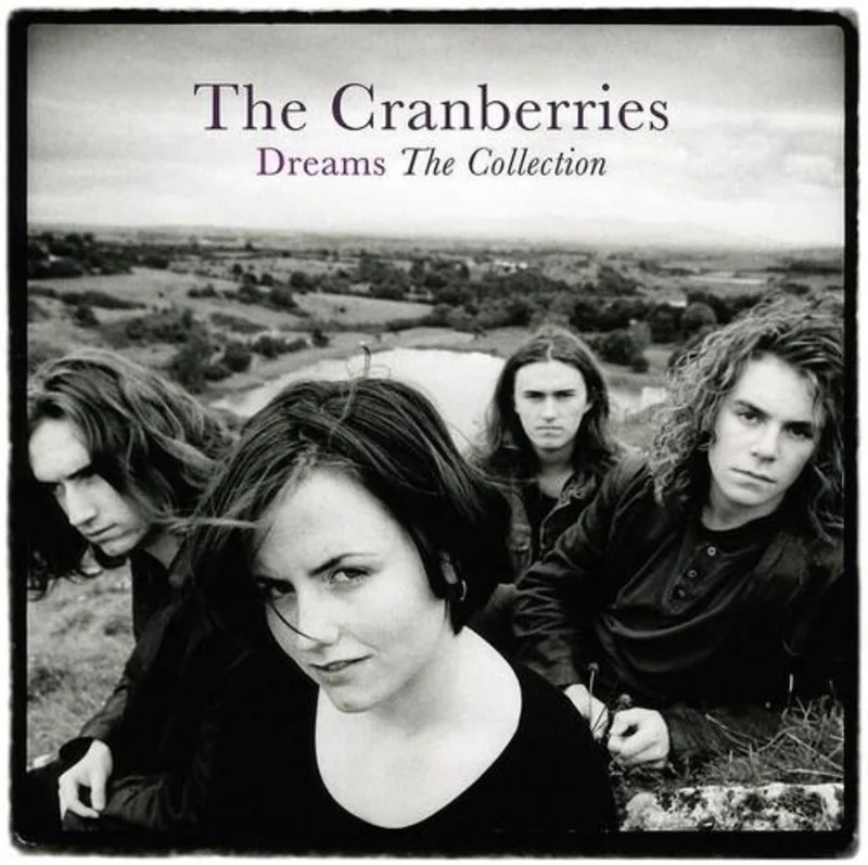 Cranberries, The - Dreams The Collection