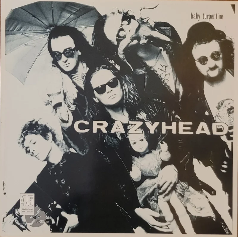 Crazyhead - Baby Turpentine 12" Single