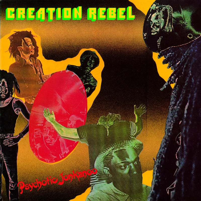 Creation Rebel - Psychotic Jonkanoo