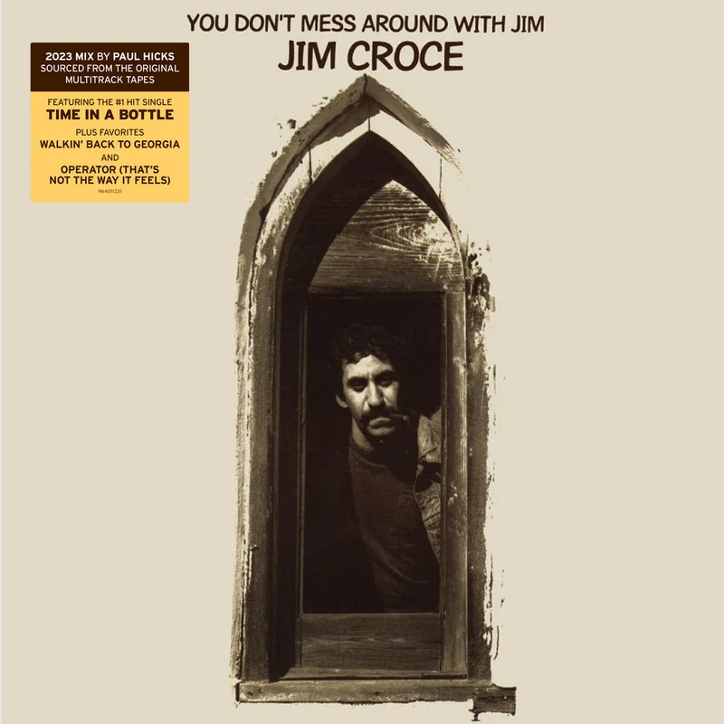 Croce, Jim - You Don't Mess Around With Jim
