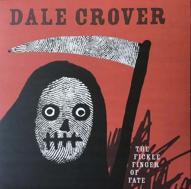 Dale Crover | The Fickle Finger of Fate (New)