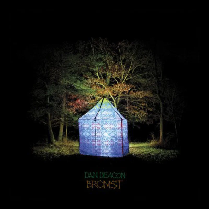 Dan Deacon | Bromst
