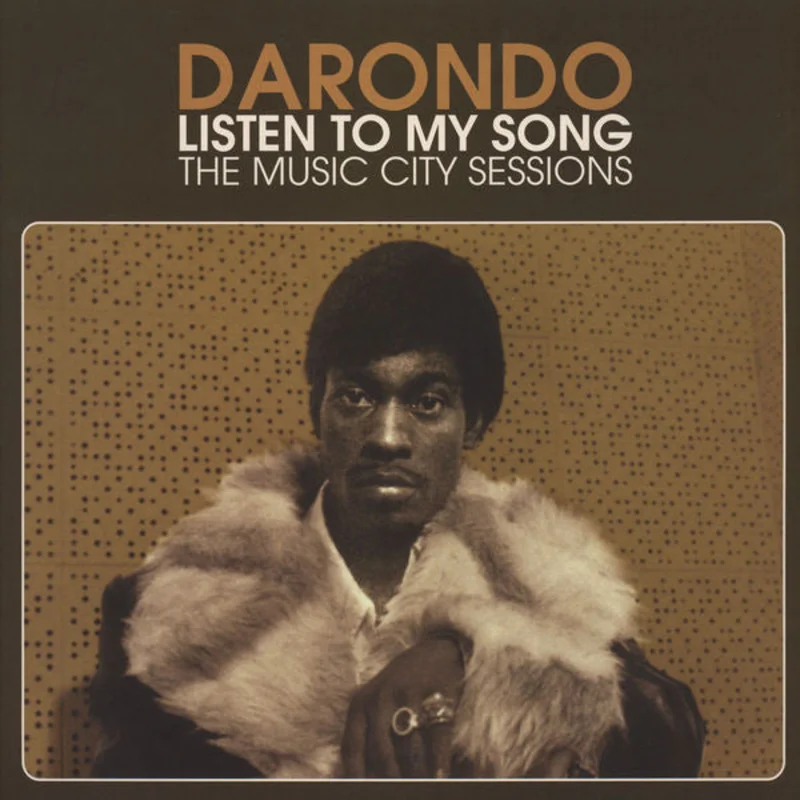 Darondo | Listen To My Song: The Music City Sessions (New)