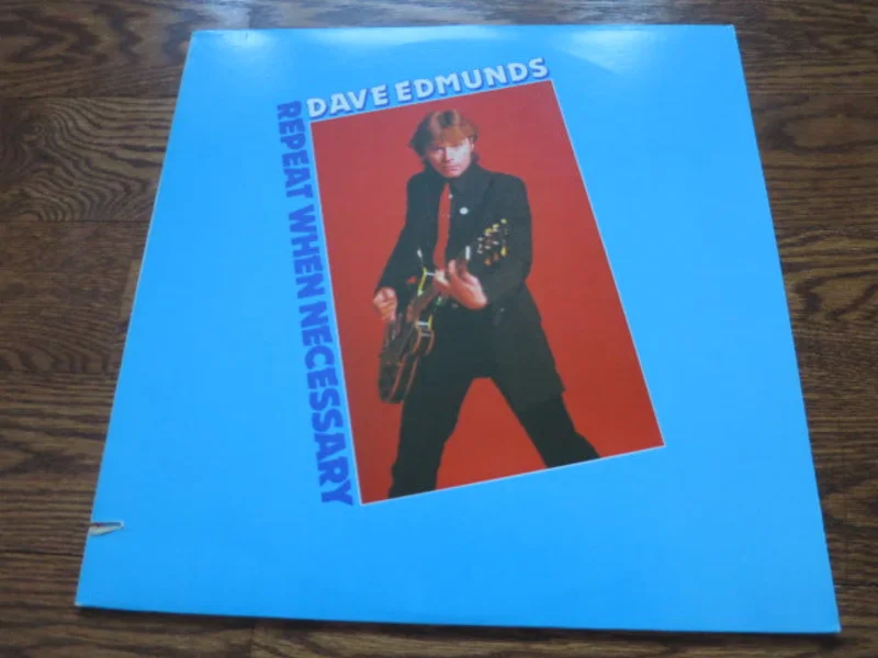 Dave Edmunds - Repeat When Necessary