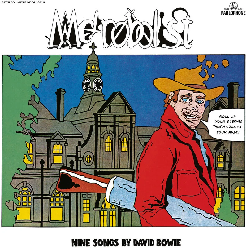 David Bowie Metrobolist aka The Man Who Sold the World