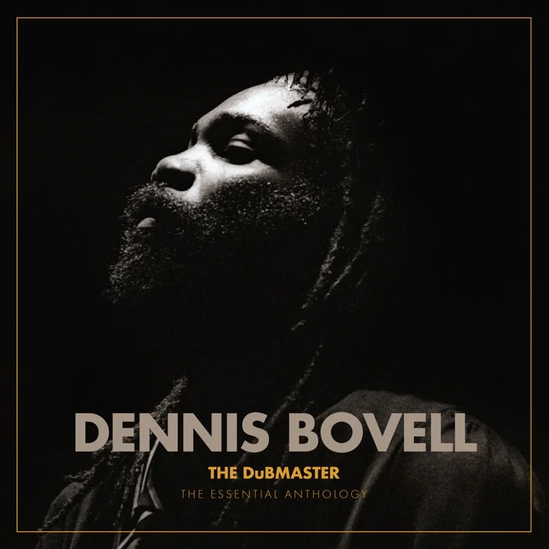 Dennis Bovell - The DuBMASTER: The Essential Anthology