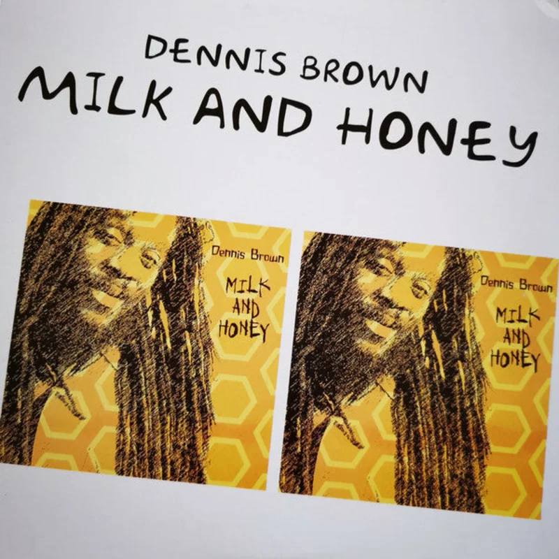 Dennis Brown | Milk and Honey