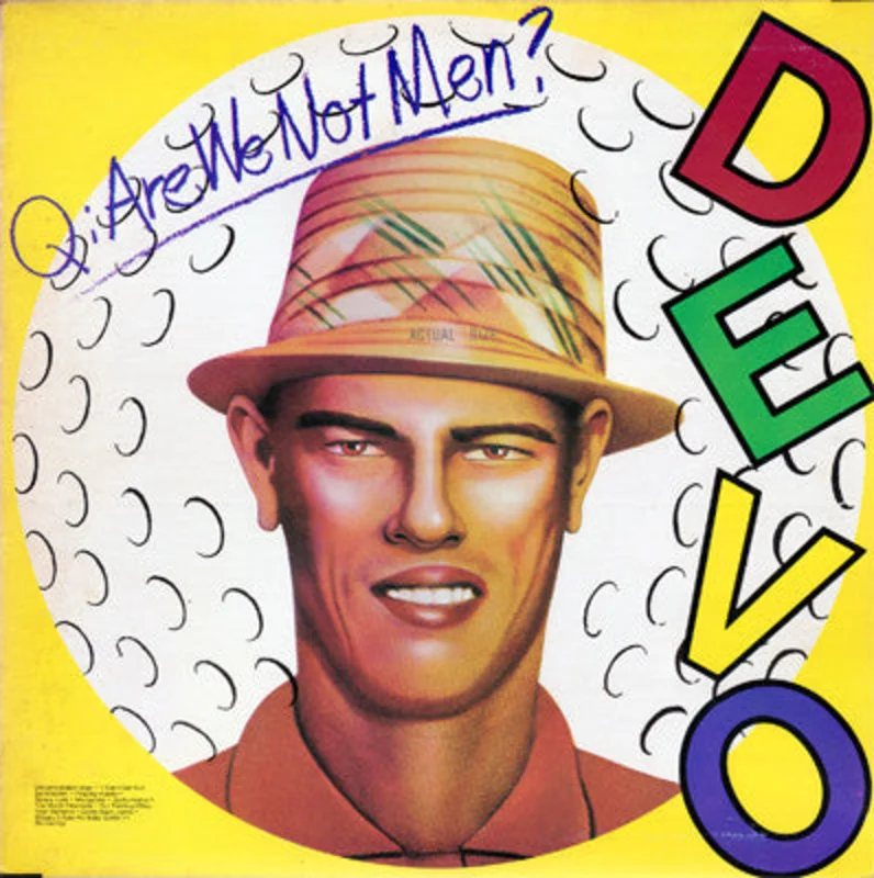 Devo-Q: Are We Not Men? A: We Are Devo! LP
