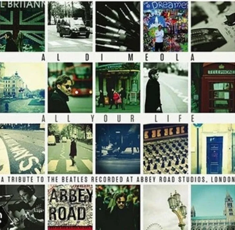 Di Meola, Al - All Your Life: A Tribute To The Beatles