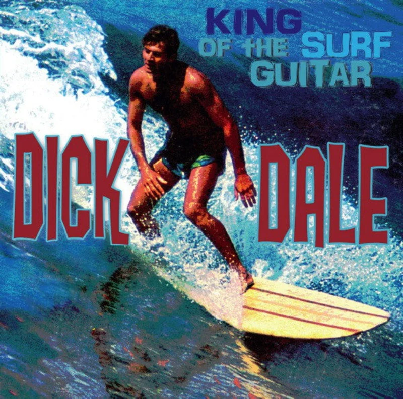 Dick Dale | King Of The Surf Guitar (New)