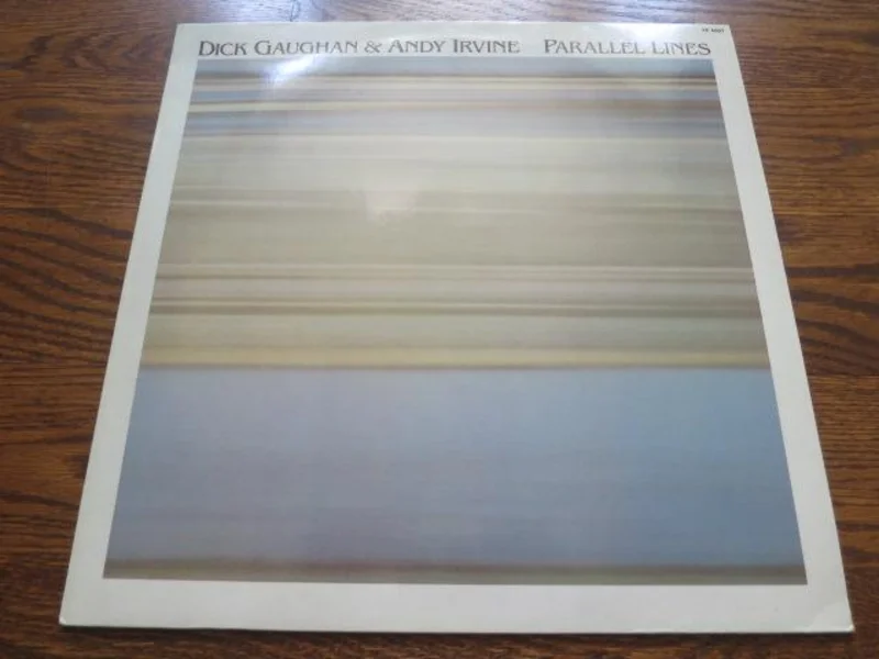 Dick Gaughan & Andy Irvine - Parallel Lines