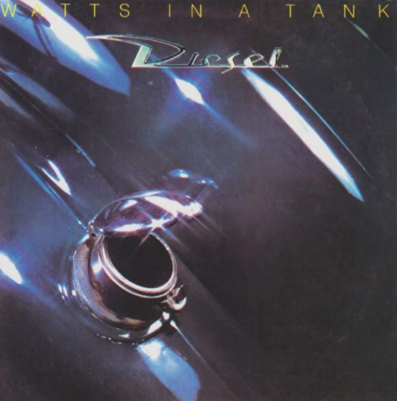 Diesel-Watts In A Tank LP