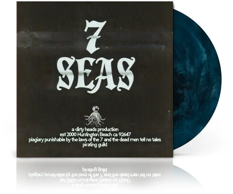 Dirty Heads - 7 Seas