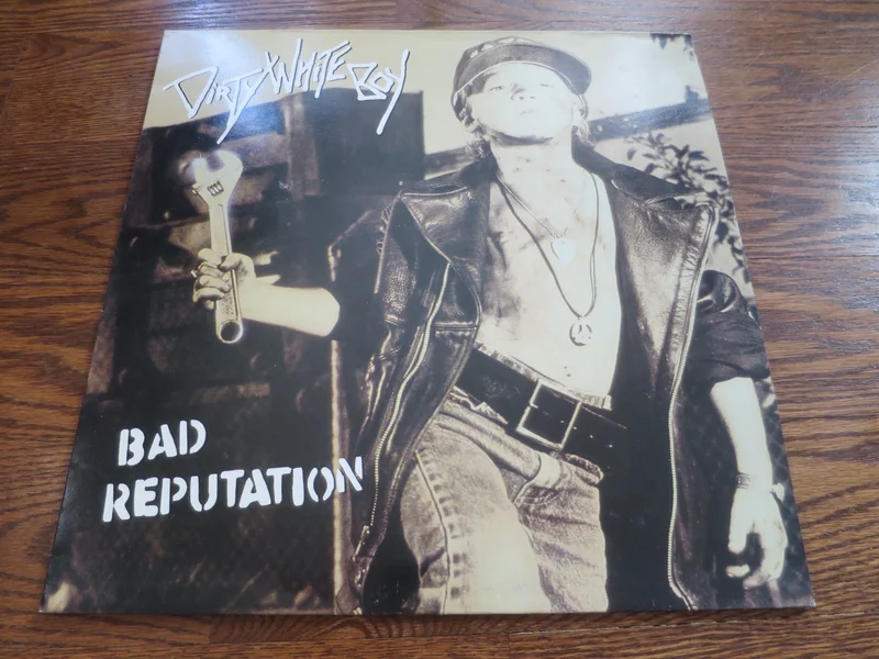 Dirty White Boy - Bad Reputation