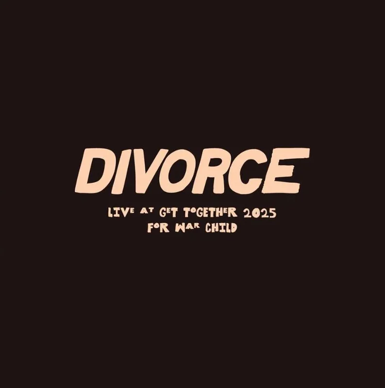 Divorce - Live at Get Together 2025 for War Child