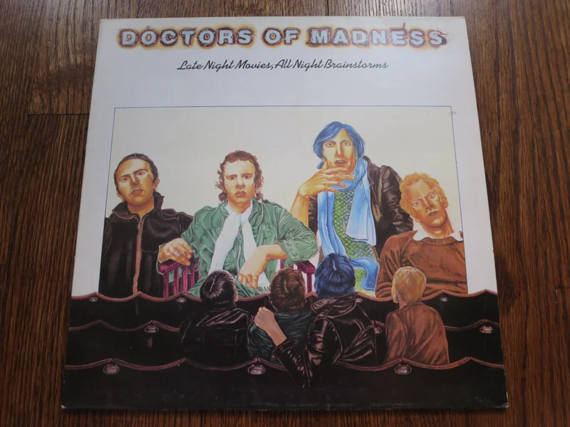 Doctors Of Madness - Late Night Movies, All Night Brainstorms