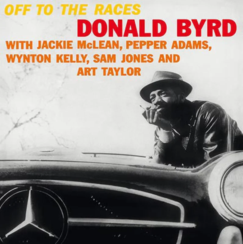 Donald Byrd | Off To The Races (New)