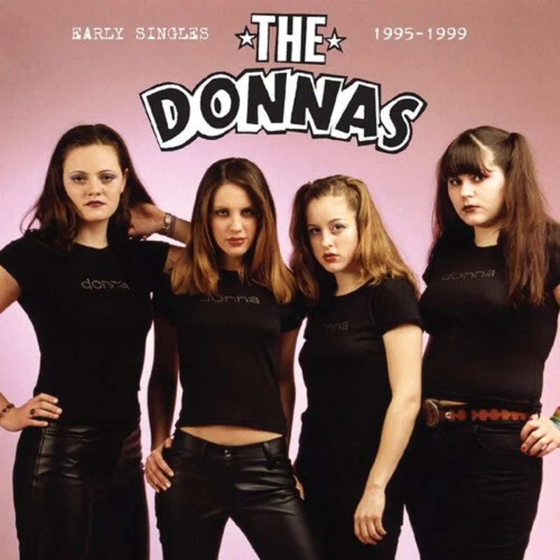 Donnas, The - Early Singles 1995-1999