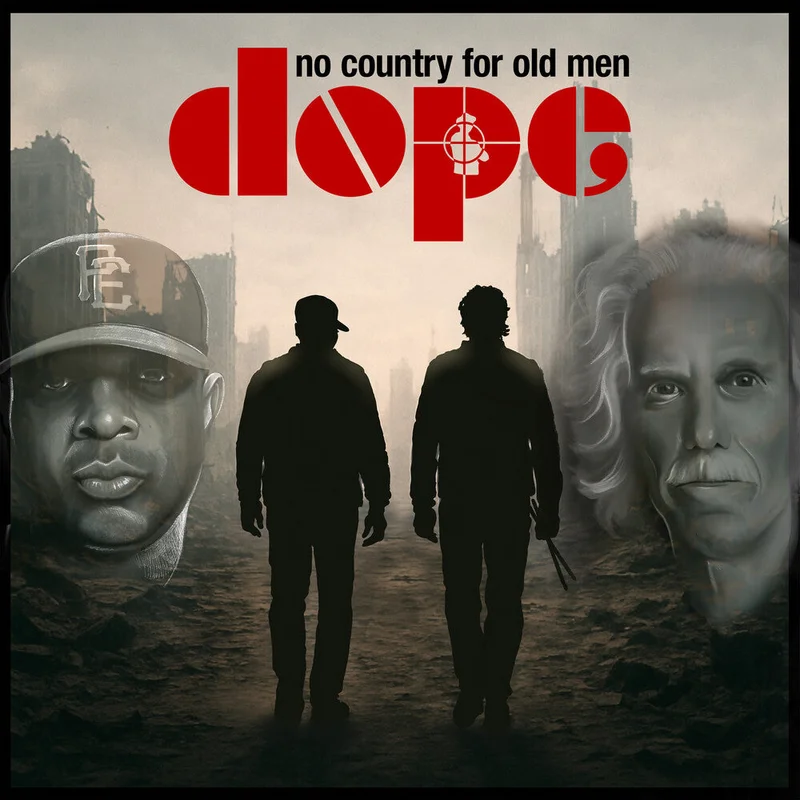 Dope - No Country For Old Men