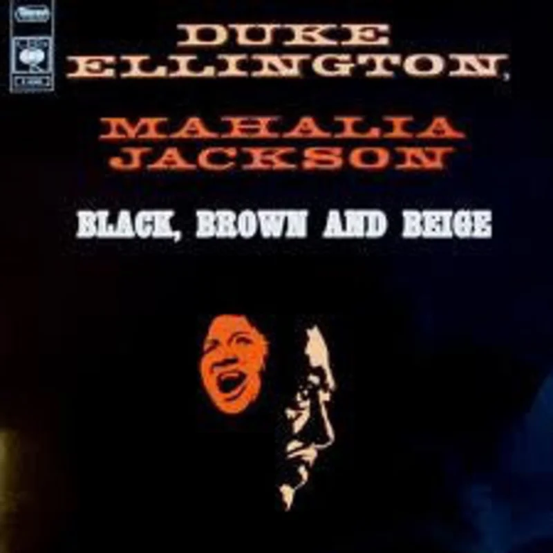 Duke Ellington And His Orchestra | Black, Brown And Beige