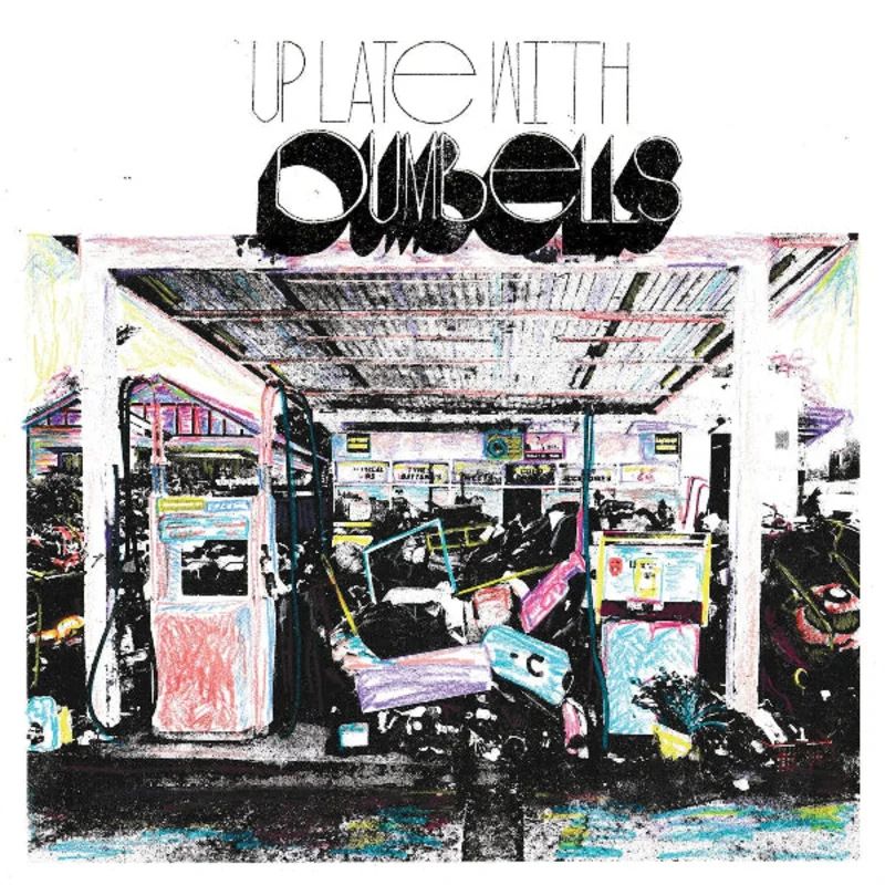 * DUMBELLS- Up Late With LP