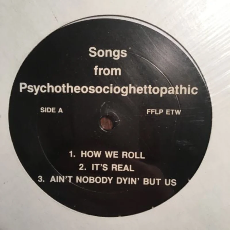 E.T.W. | Songs from Psychotheosocioghettopathic (New)