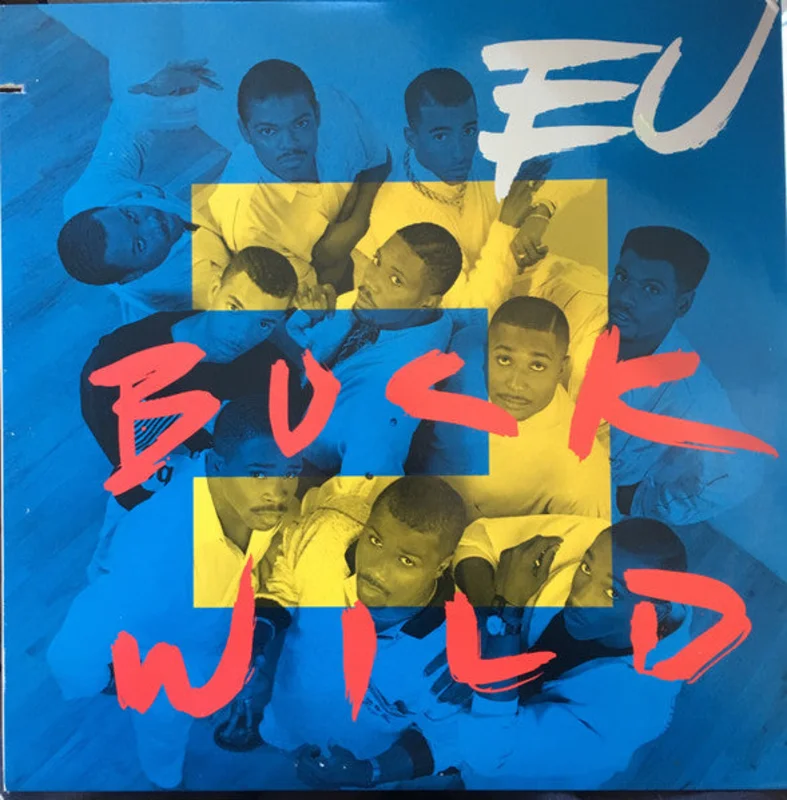 E.U.-Buck Wild 12" Single
